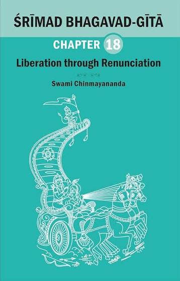 SHRIMAD BHAGAVADGITA CHAPTER 18 BY SWAMI CHINMAYANANDA (GRADE - A)