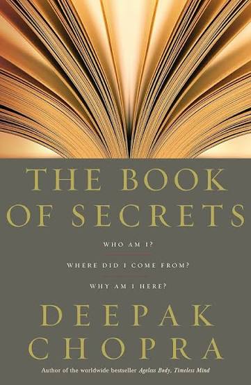 THE BOOK OF SECRETS BY DEEPAK CHOPRA (GRADE - A)
