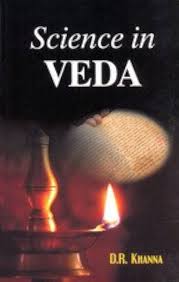 SCIENCE IN VEDA BY DR KHANNA (GRADE - C)