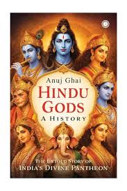 HINDU GODS BY ANUJ GHAI (GRADE - A)