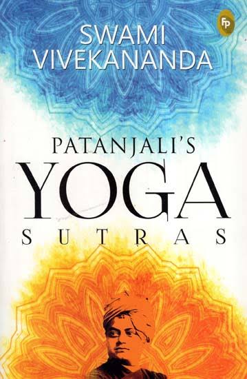 PATANJALI'S YOGA SUTRAS BY SWAMI VIVEKANANDA (GRADE - C)