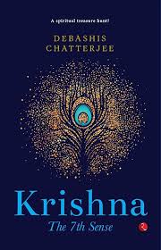 KRISHNA THE 7TH SENSE BY DEBAHIS CHATTERJEE (GRADE - A)