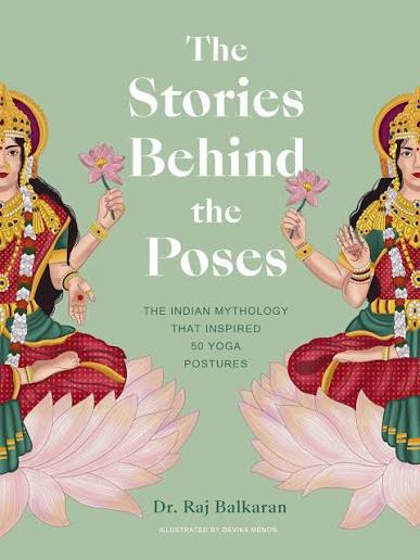 THE STORIES BEHIND THE POSES BY DR RAJ BALKARAN (GRADE -C)