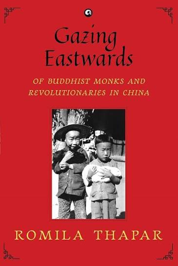 GAZING EASTWARDS BY ROMILA THAPAR (GRADE - C)
