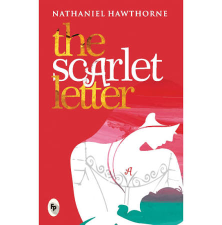 THE SCARLET LETTER BY NATHANIEL HAWTHORNE (GRADE - A)