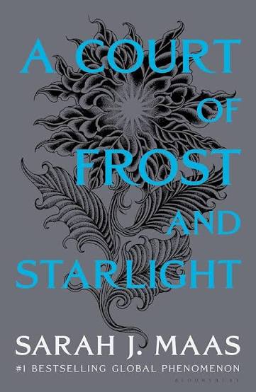 A COURT OF FROST AND STARLIGHT BY SARAH J. MAAS (GRADE - B)