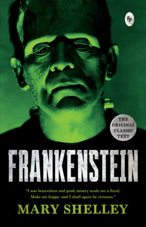 FRANKENSTEIN BY MARY SHELLEY (GRADE - A)