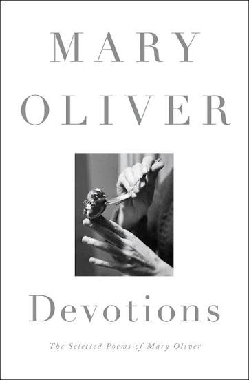 DEVOTIONS BY MARY OLIVER (GRADE - C)