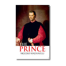 THE PRINCE BY NICCOLO MACHIAVELLI (GRADE - A)