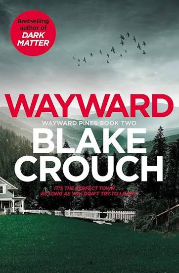 WAYWARD BY BLAKE CROUCH (GRADE - C)