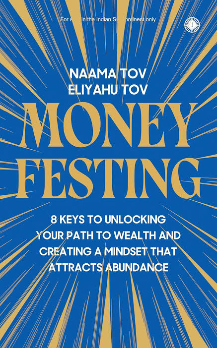 MONEYFESTING BY NAAMA TOV ELIYAHU TOV (GRADE - A)
