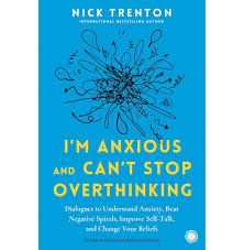 I'M ANXIOUS AND CAN'T STOP OVERTHINKING BY NICK TRENTON (GRADE - A)
