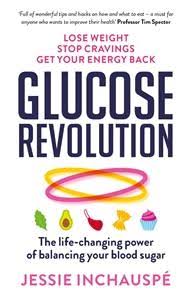 GLUCOSE REVOLUTION BY JESSIE INCHAUSPE (GRADE -A)
