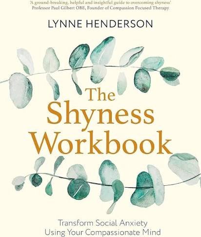 THE SHYNESS WORKBOOK BY LYNNE HENDERSON (GRADE - A)