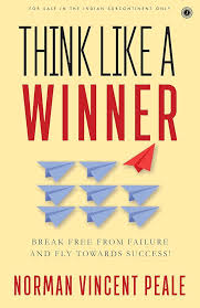 THINK LIKE A WINNER BY NORMAN VINCENT PEALE (GRADE - A)