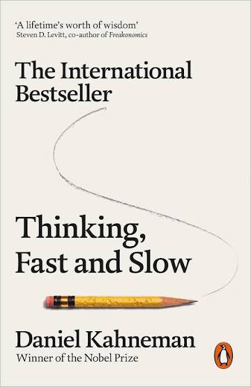 THINKING,FAST AND SLOW BY DANIEL KAHNEMAN (GRADE - A)