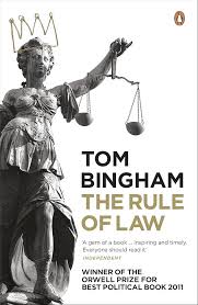 THE RULE OF LAW BY TOM BINGHAM (GRADE - D)