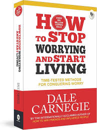 HOW TO STOP WORRYING AND START LIVING BY DALE CARNEGIE (GRADE - B)