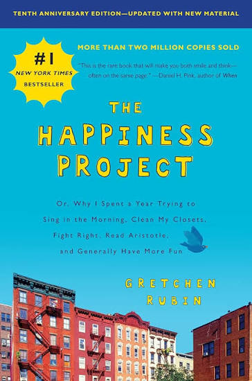 THE HAPPINESS PROJECT BY GRETCHEN RUBIN (GRADE -C)