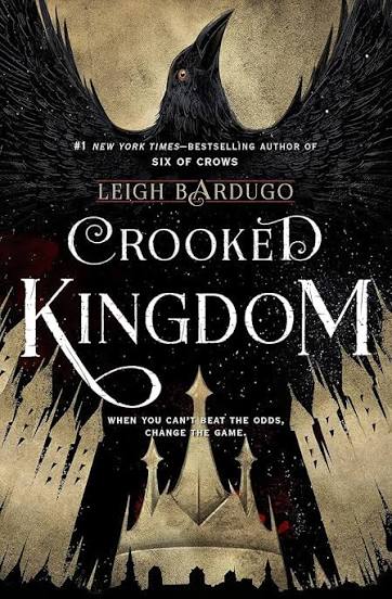 CROOKED KINGDOM BY LEIGH BARDUGO (GRADE -C)