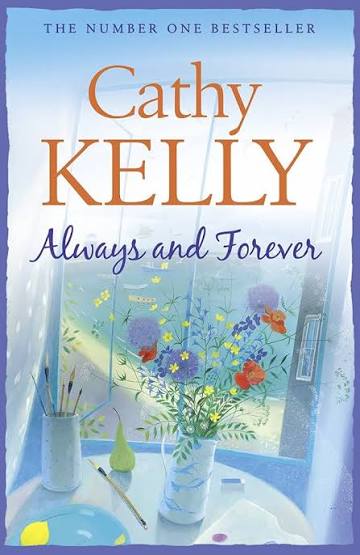 ALWAYS AND FOREVER BY CATHY KELLY (GRADE -B)