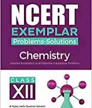 NCERT Exemplar Problems Solutions Chemistry class 12th