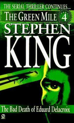 The Bad Death of Eduard Delacroix by Stephen King (Grade - C)