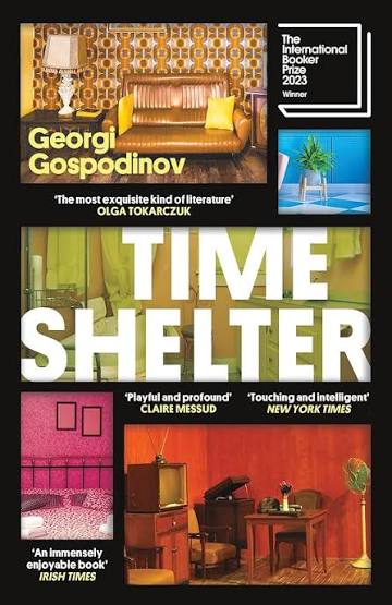 Time Shelter by Georgi Gospodinov (GRADE-B)