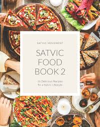 Satvic Food Book 2 by Subah Saraf (Grade - E)