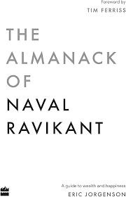 THE ALMANACK OF NAVAL RAVIKANT BY ERIC JORGENSON (GRADE - C)