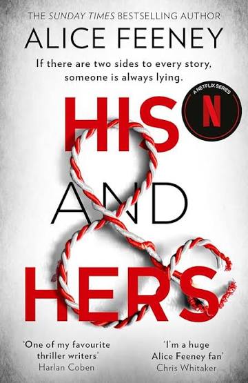 His and Hers by Alice Feeney (Grade - A)