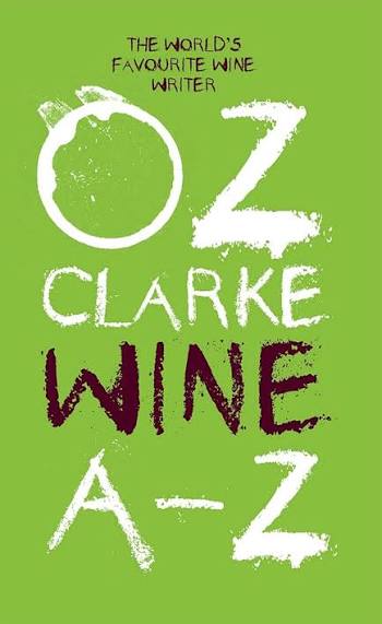 Oz Clarke Wine A–Z by Oz Clarke (GRADE-A)