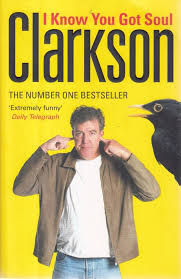 I Know You Got Soul by Jeremy Clarkson (GRADE-C)