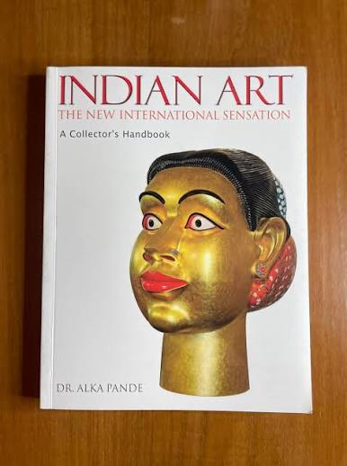 Indian Art by Dr Alka Pande (Grade - B)