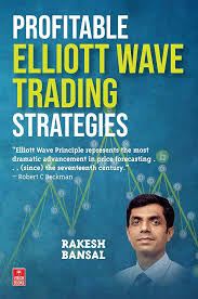 Profitable Elliott Wave Trading Strategies by Dr. Rakesh Bansal (GRADE-A)