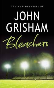 Bleachers by John Grisham (Garde - B)
