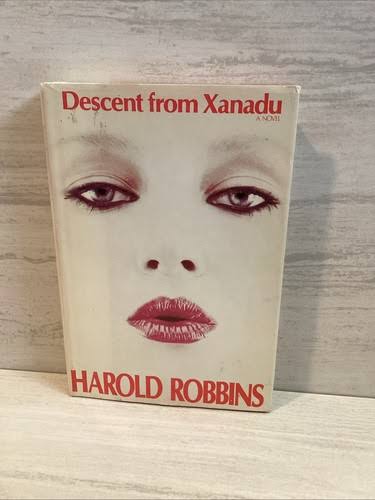 Descent from Xanadu by Harold Robbins (Grade - B)