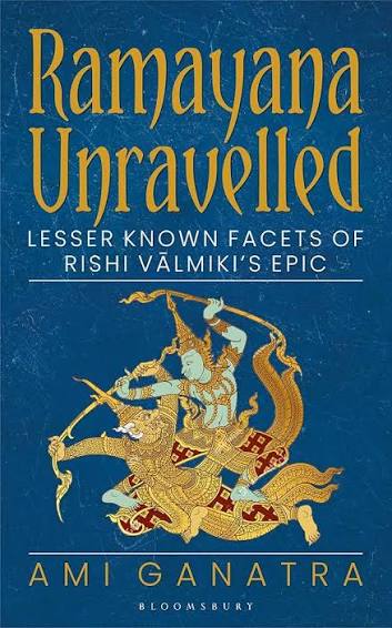 Ramayana Unravelled by Ami Ganatra (GRADE-C)