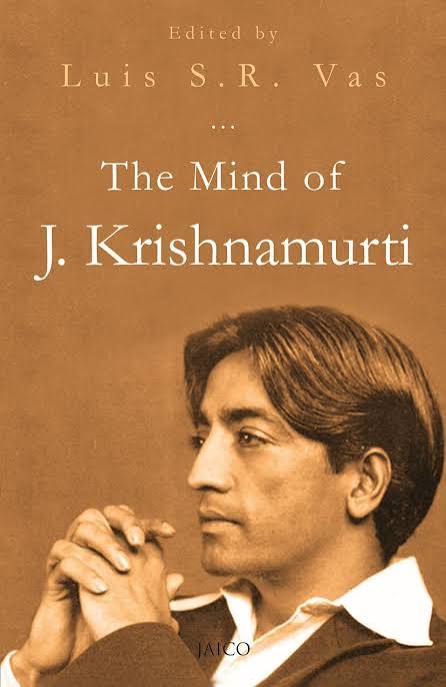 The Mind of J. Krishnamurti edited by Luis S.R. Vas (GRADE-A)