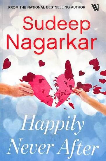 Happily Never After by Sudeep Nagarkar westland (GRADE - B)