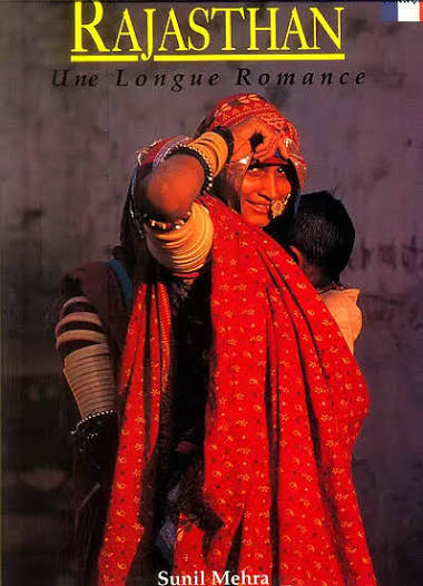 Rajasthan Une Longue Romance by Sunil Mehra (Grade - D)