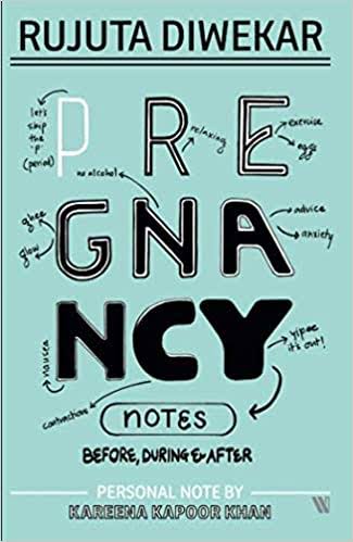Pregnancy Notes by Rujuta Diwekar (Grade - C)