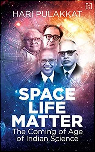 Space. Life. Matter by Hari Pulakkat (GRADE-B)