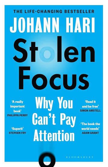 Stolen Focus by Johann Hari (GRADE-C)