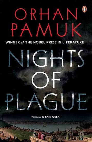 NIGHT OF PLAGUE by ORHAN PAMUK (GRADE - C)