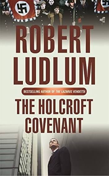 The Holcroft Covenant by Robert Ludlum (Grade - C)