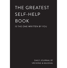 THE GREATEST SELF HELP BOOK BY VEX KING AND KAUSHAL (GRADE - C)