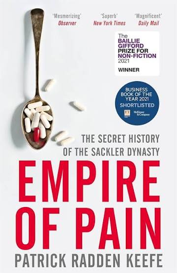 Empire of Pain by Patrick Radden Keefe (GRADE-B)