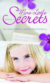 More Little Secrets by Melinda Curtis and Janice (GRADE - C)