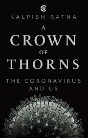 A Crown of Thorns by Kalpish Ratna (GRADE-B)